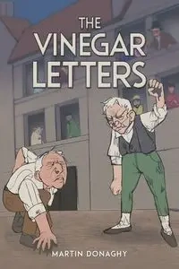 The Vinegar Letters - Martin Donaghy