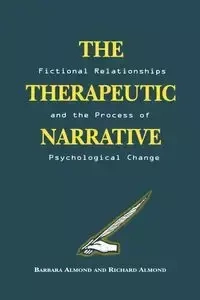 The Therapeutic Narrative - Barbara Almond