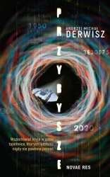 Przybysze - Andrzej Michał Derwisz
