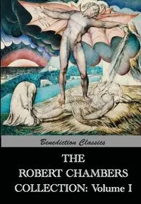 The Robert Chambers Collection - Robert Chambers W