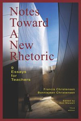 NOTES TOWARD A NEW RHETORIC - Francis Christensen
