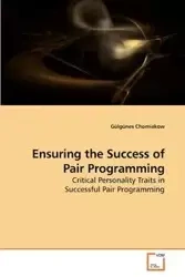 Ensuring the Success of Pair Programming - Chomiakow Gülgünes
