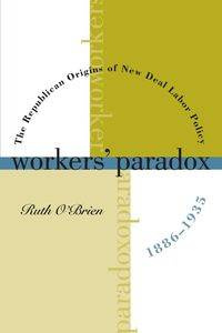 Workers' Paradox - Ruth O'Brien
