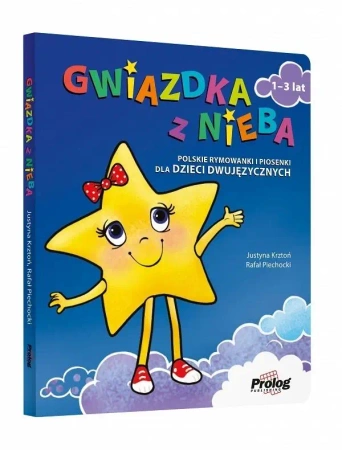 Gwiazdka z nieba. Polskie rymowanki i piosenki... - Justyna Krztoń, Rafał Ksenia Piechocki; rysunki: