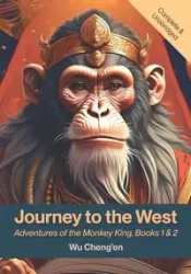 Journey to the West. Księga 1-2 - Cheng'en Wu