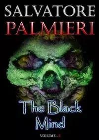 The Black Mind (Volume 2°) - Salvatore Palmieri