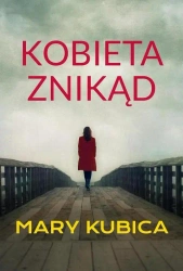 eBook Kobieta znikąd - Mary Kubica epub mobi