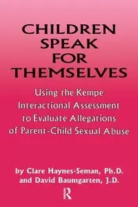 Children Speak For Themselves - Clare Haynes-Seman