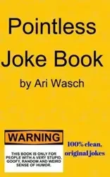 Pointless Joke Book - Wasch Ari