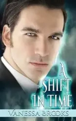 A Shift in Time - Brooks Vanessa
