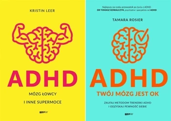 ADHD. Twój mózg jest OK + ADHD. Mózg łowcy - Kristin Leer