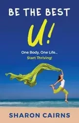 Be The Best U - Sharon Cairns