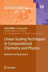 Linear-Scaling Techniques in Computational Chemistry and Physics - Zaleśny Robert