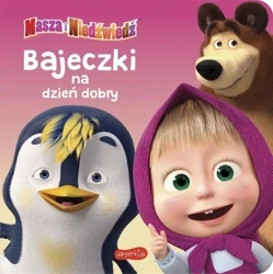 Masza i Niedźwiedź. Bajeczki na dzień dobry - Opracowanie zbiorowe