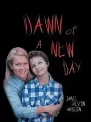 Dawn of a New Day - James Preston Hardison