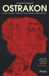 eBook Ostrakon. Da Vinci i Kopernik - spotkanie, o którym Watykan wolałby zapomnieć - Krzysztof P. Czyżewski epub mobi