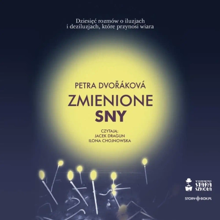 Zmienione sny audiobook - Petra Dvorakova