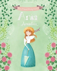 Ania z Avonlea - Lucy Maud Montgomery, Ana Garcia