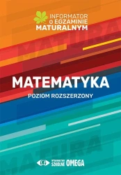 Informator o egz. maturalnym z matematyki ZR - Centralna Komisja Egzaminacyjna