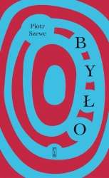 Było - Piotr Szewc