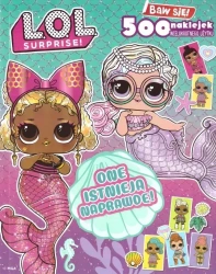 L.O.L. Suroruse! One istnieją naprawdę! z naklejka - praca zbiorowa
