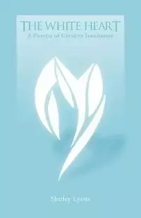The White Heart - Shirley Lyons