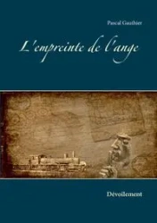 L'empreinte de l'ange - Gauthier Pascal