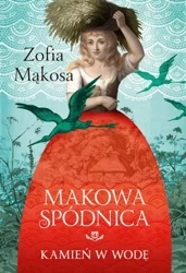 Makowa spódnica Kamień w wodę - Zofia Mąkosa