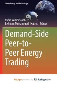 Demand-Side Peer-to-Peer Energy Trading - Vahidinasab Vahid