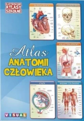 Ilustrowany atlas szkolny.Atlas anatomii człowieka - praca zbiorowa