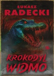 Krokodyl widmo - Łukasz Radeck