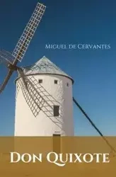 Don Quixote - Miguel de Cervantes