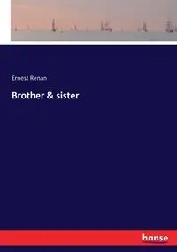 Brother & sister - Ernest Renan