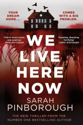 We Live Here Now wer. angielska - Sarah Pinborough