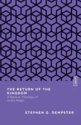 The Return of the Kingdom - Stephen G. Dempster