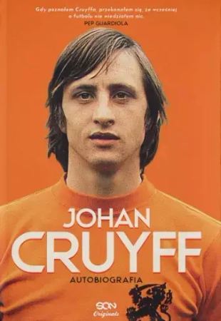Johan Cruyff. Autobiografia - Johan Cruyff