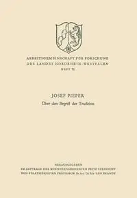 Uber Den Begriff Der Tradition - Josef Pieper