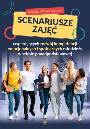 Scenariusze zajęć wspierających rozwój... - Magdalena Wegner-Jezierska