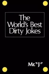 The World's Best Dirty Jokes - Stuart Rory