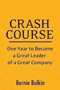 Crash Course - Bernie Bulkin