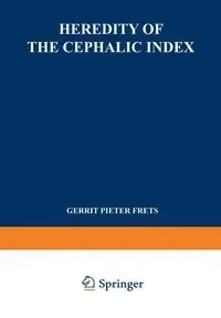 Heredity of the Cephalic Index - Frets Gerrit Pieter