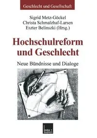 Hochschulreform Und Geschlecht - Metz-G Ckel Sigrid