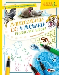 Zwierzozadania do wykonania paszcze kły pazury - Marta Maruszczak