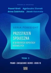 Przestrzeń społeczna w wybranych aspektach badawczych - PRACA ZBIOROWA