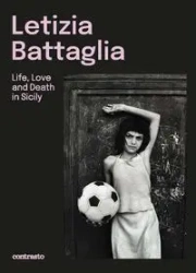 Letizia Battaglia (Bilingual edition) - Battaglia Letizia
