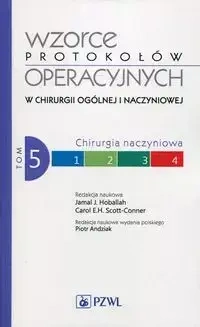 Wzorce protokołów operacyjnych w chirurgii.. T.5 - Jamal Hoballah