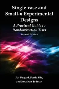 Single-case and Small-n Experimental Designs - Pat Dugard