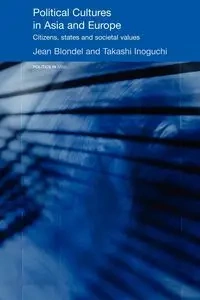 Political Cultures in Asia and Europe - Jean Blondel