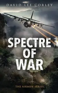 Spectre of War - David Lee Corley