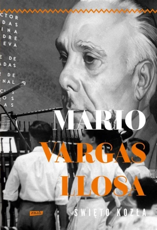 Święto Kozła w.2022 - Mario Vargas Llosa, Danuta Rycerz